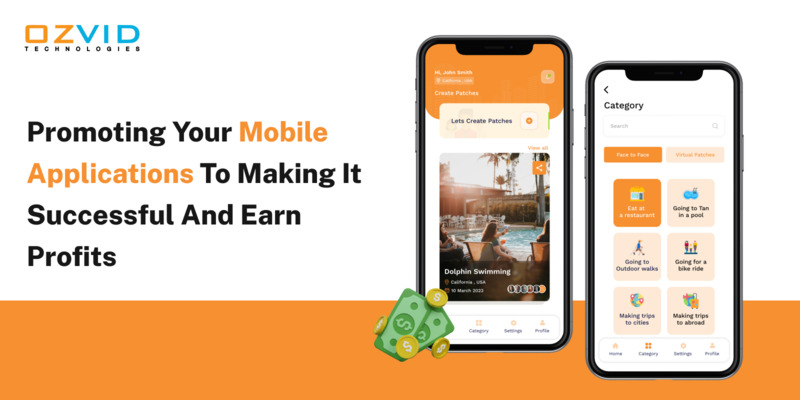 Promoting Your Mobile Applications to Making it Successful and Earn Profits