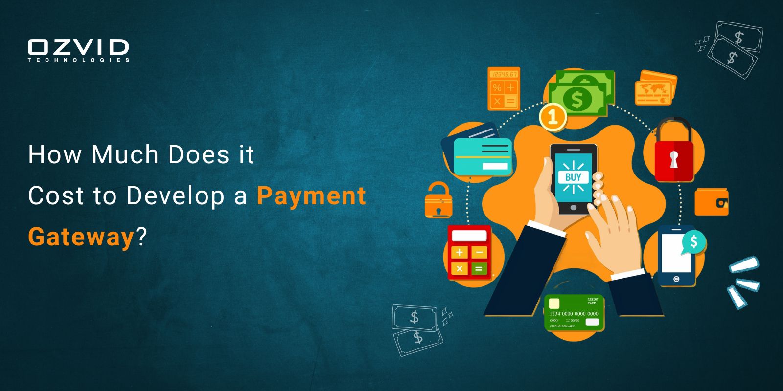 How Much Does it Cost to Develop a Payment Gateway?