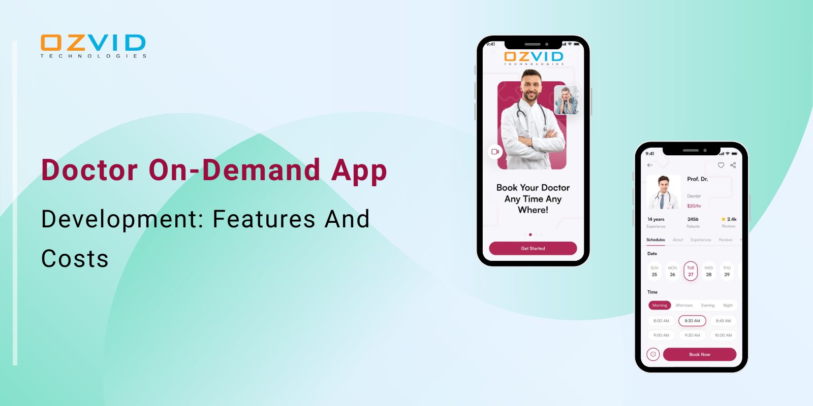 Doctor On-Demand App Development: Features And Costs