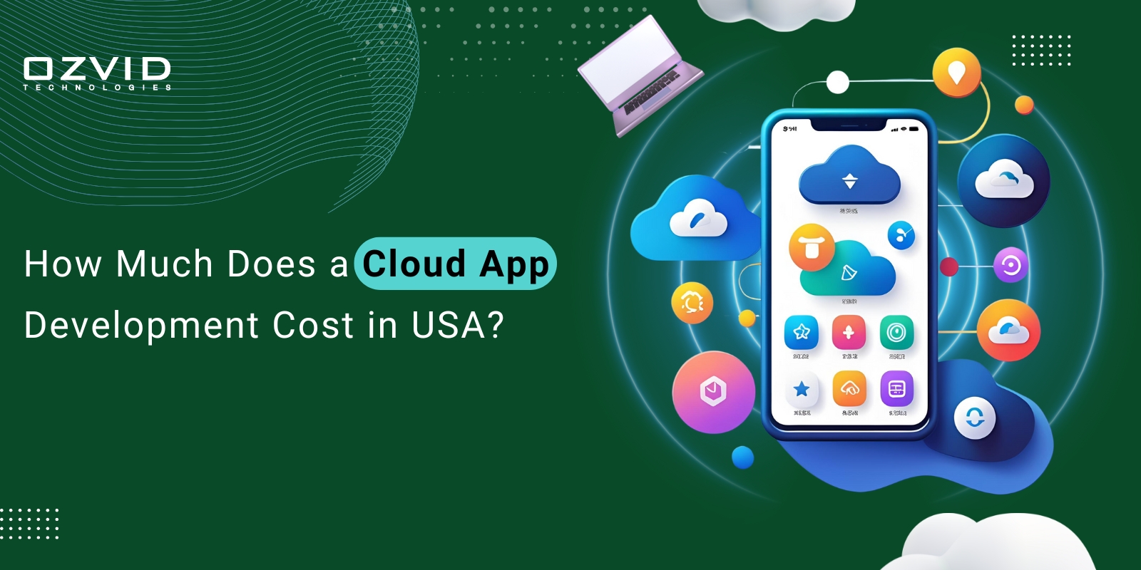 How Much Does a Cloud App Development Cost in USA?