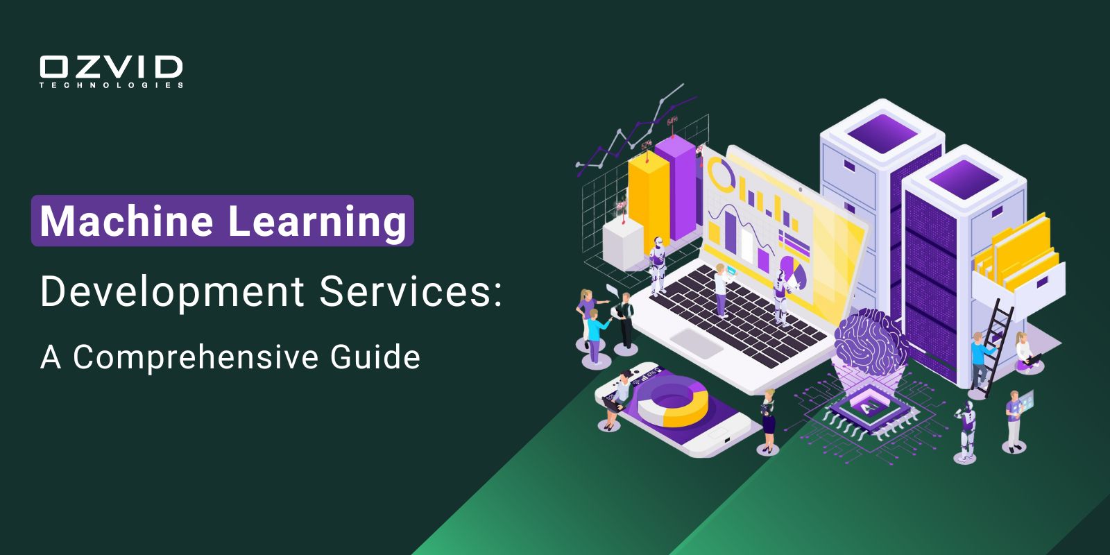 Machine Learning Development Services: A Comprehensive Guide