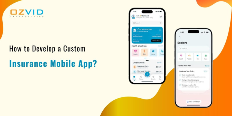 How to Develop a Custom Insurance Mobile App?