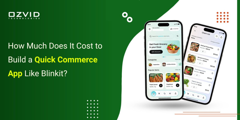 How Much Does It Cost to Build a Quick Commerce App Like Blinkit?