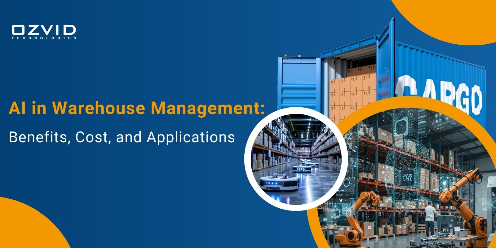 AI in Warehouse Management: Benefits, Cost, and Applications