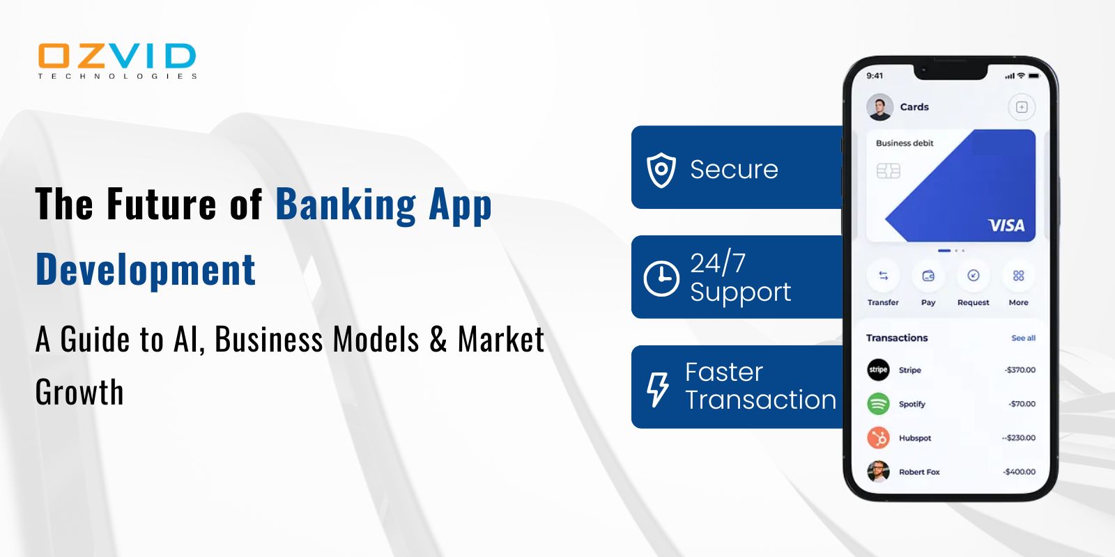 The Future of Banking App Development: A Guide to AI, Business Models & Market Growth